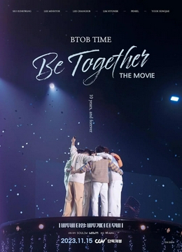 BTOB TIME: Be Together The Movie